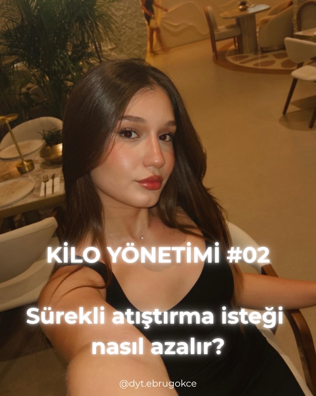 Diyetisyen Ebru Gökçe - Atıştırma İsteği Nasıl Azalır?